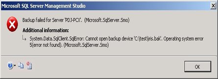 backup failed. Operating system error 5 cannot open backup device SQL