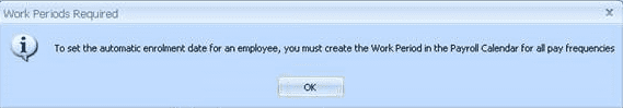 To set the automatic enrolment date for an employee, you must create the work period in the payroll calendar for all pay frequencies